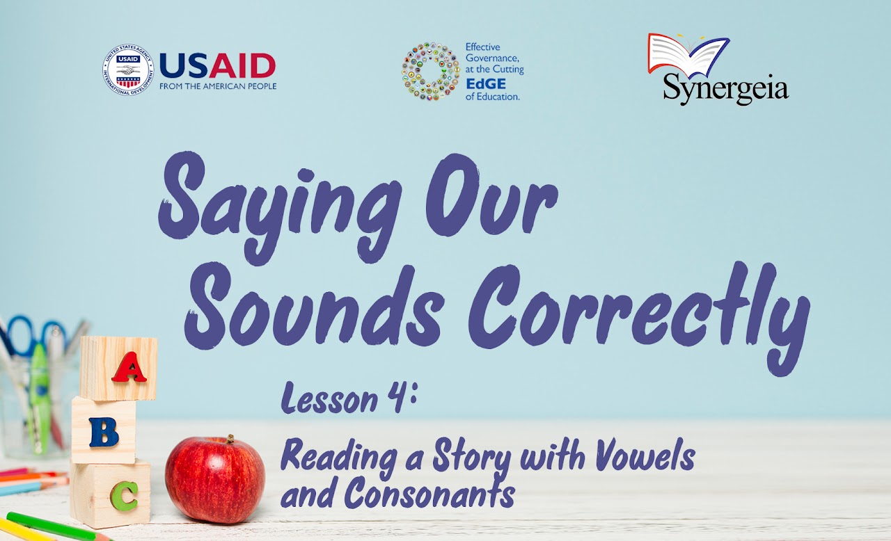 Lesson 4: Reading A Story With Vowels And Consonants